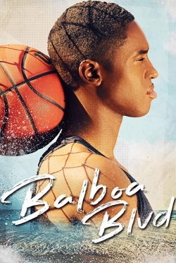 Watch free Balboa Blvd Movies