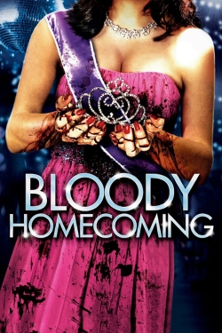 Watch free Bloody Homecoming Movies