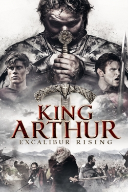 Watch free King Arthur: Excalibur Rising Movies