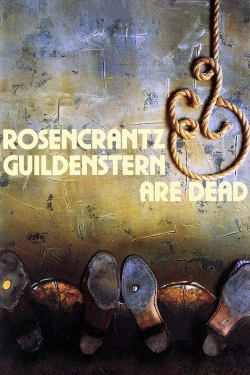 Watch free Rosencrantz & Guildenstern Are Dead Movies