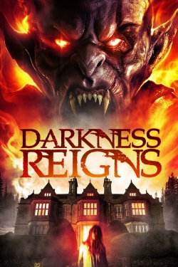 Watch free Darkness Reigns Movies