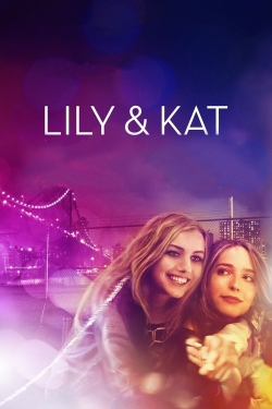 Watch free Lily & Kat Movies