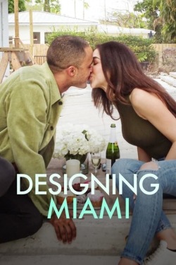 Watch free Designing Miami Movies