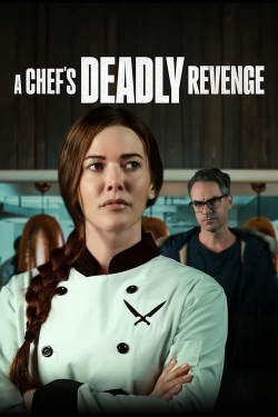 Watch free A Chef's Deadly Revenge Movies