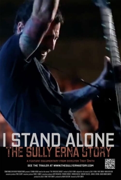 Watch free I Stand Alone: The Sully Erna Story Movies