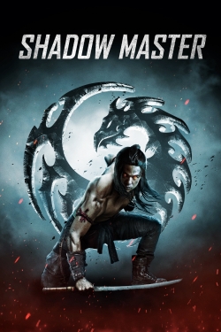 Watch free Shadow Master Movies