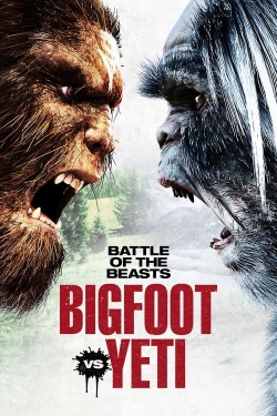 Watch free Battle of the Beasts: Bigfoot vs. Yeti Movies