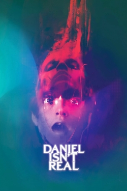 Watch free Daniel Isn't Real Movies