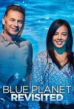 Watch free Blue Planet Revisited Movies