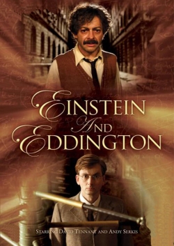 Watch free Einstein and Eddington Movies