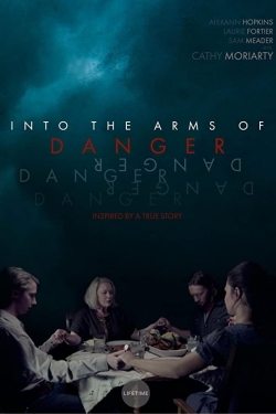Watch free Into the Arms of Danger Movies