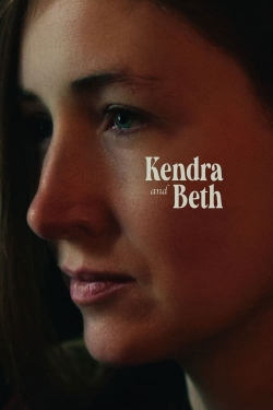 Watch free Kendra and Beth Movies