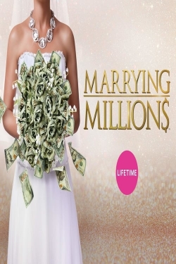 Watch free Marrying Millions Movies