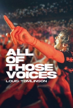Watch free Louis Tomlinson: All of Those Voices Movies