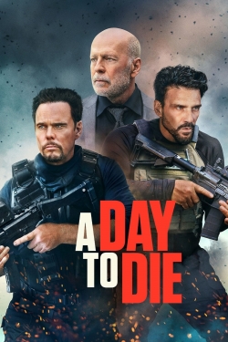 Watch free A Day to Die Movies