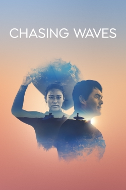 Watch free Chasing Waves Movies