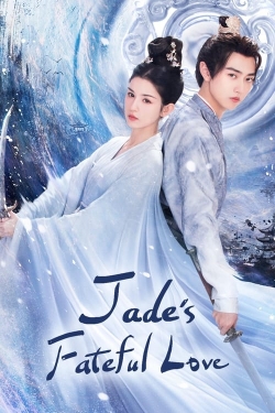 Watch free Jade's Fateful Love Movies