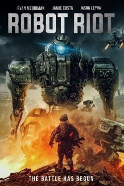 Watch free Robot Riot Movies