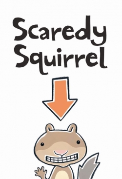 Watch free Scaredy Squirrel Movies
