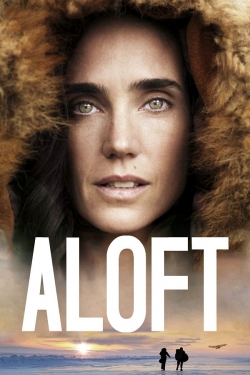 Watch free Aloft Movies