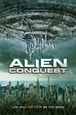 Watch free Alien Conquest Movies