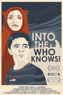 Watch free Into the Who Knows! Movies