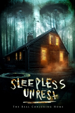 Watch free The Sleepless Unrest: The Real Conjuring Home Movies