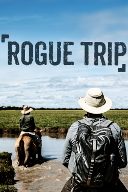 Watch free Rogue Trip Movies