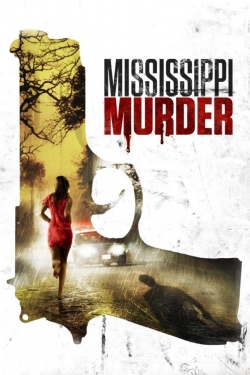 Watch free Mississippi Murder Movies