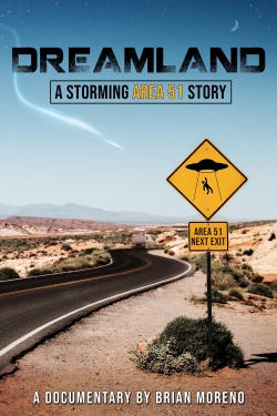 Watch free Dreamland: A Storming Area 51 Story Movies