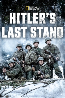 Watch free Hitler's Last Stand Movies