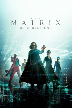 Watch free The Matrix Resurrections Movies