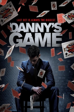 Watch free Danny's Game Movies