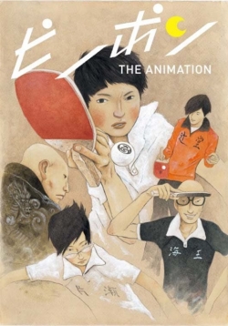 Watch free Ping Pong the Animation Movies