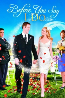 Watch free Before You Say 'I Do' Movies