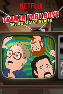 Watch free Trailer Park Boys: The Animated Series Movies