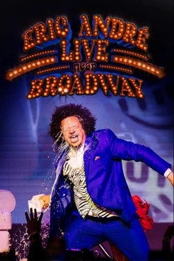 Watch free Eric André Live Near Broadway Movies