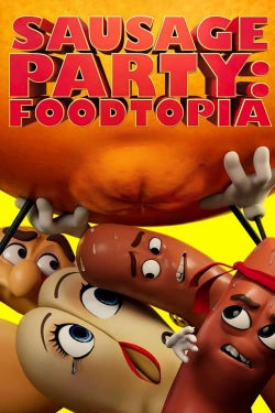 Watch free Sausage Party: Foodtopia Movies