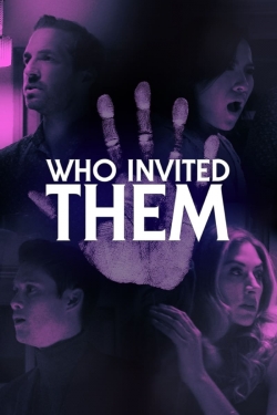 Watch free Who Invited Them Movies