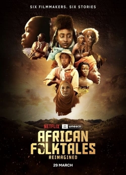 Watch free African Folktales Reimagined Movies