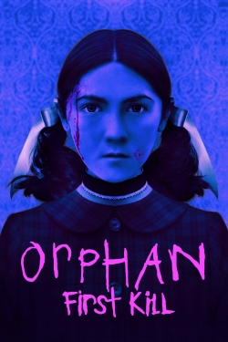 Watch free Orphan: First Kill Movies