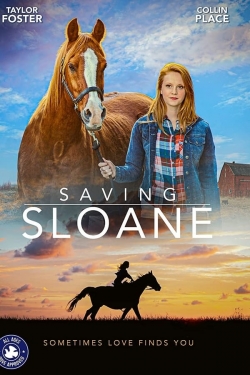 Watch free Saving Sloane Movies
