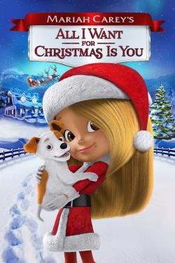 Watch free Mariah Carey's All I Want for Christmas Is You Movies