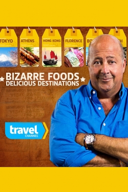 Watch free Bizarre Foods: Delicious Destinations Movies