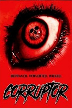 Watch free Corruptor Movies