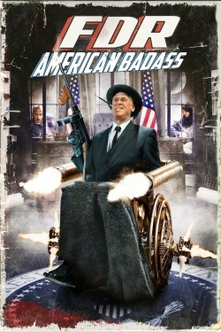 Watch free FDR: American Badass! Movies