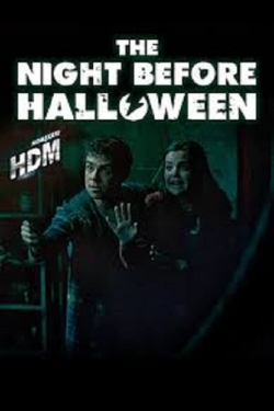 Watch free The Night Before Halloween Movies