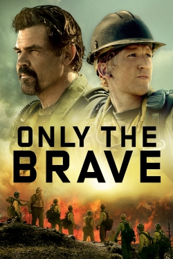 Watch free Only the Brave Movies