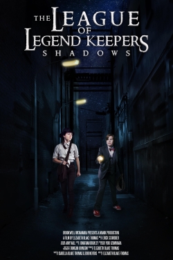 Watch free The League of Legend Keepers: Shadows Movies