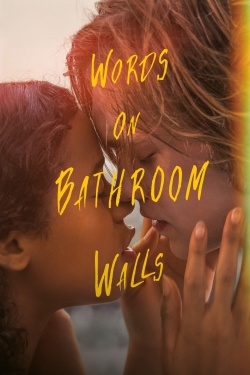 Watch free Words on Bathroom Walls Movies